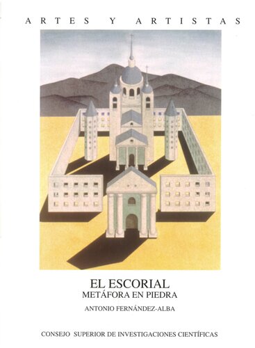 El Escorial, metáfora en piedra