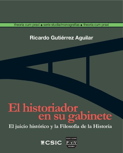 El historiador en su gabinete: El juicio histórico y la Filosofía de la Historia