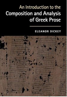 An Introduction to the Composition and Analysis of Greek Prose