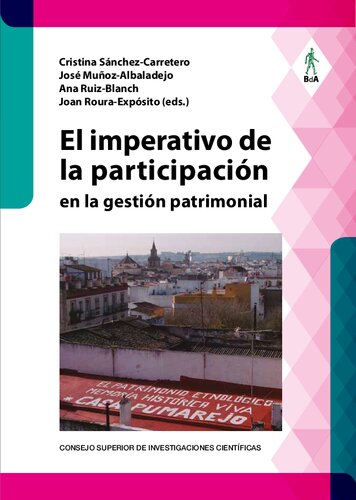 El imperativo de la participación en la gestión patrimonial (Biblioteca de Antropología) (Spanish Edition)