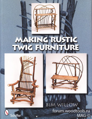 Making Rustic Twig Furniture