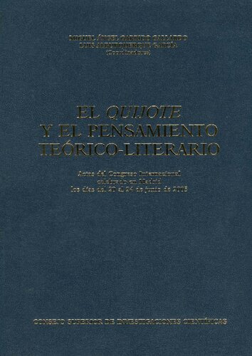 El Quijote y el pensamiento teórico-literario: Actas del Congreso Internacional celebrado en Madrid