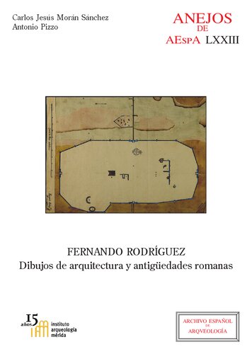 Fernando Rodríguez : dibujos de arquitectura y antigüedades romanas