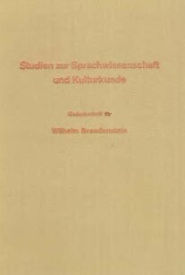 Studien zur Sprachwissenschaft und Kulturkunde: Gedenkschrift fur Wilhelm Brandenstein