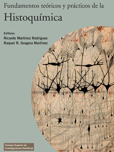 Fundamentos teóricos y prácticos de la histoquímica