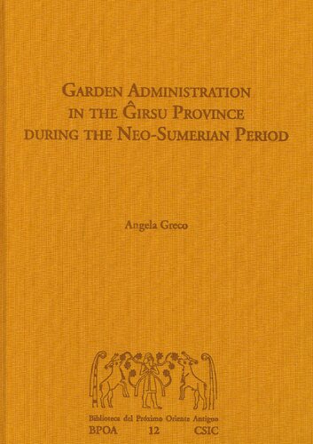 Garden administration in the Girsu province during the Neo-Sumerian period