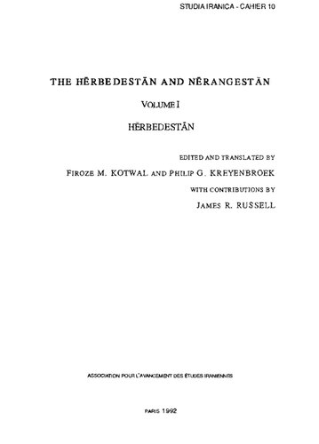 The Hērbedestān and Nērangestān, Volume I Hērbedestān