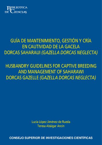 Guía de mantenimiento, gestión y cría en cautividad de la Gacela Dorcas Saharaui (Gazella Dorcas Neglecta)