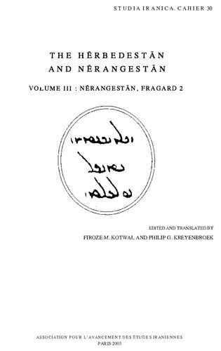 The Hērbedestān and Nērangestān, Volume III Nērangestān, Fragard II