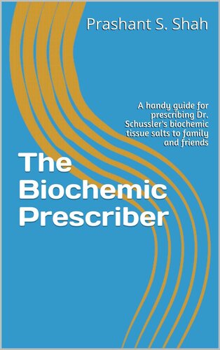 The Biochemic Prescriber