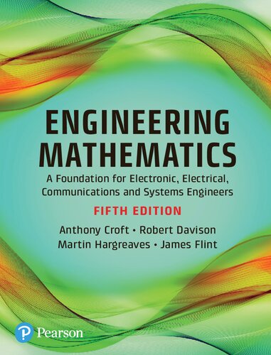 Engineering Mathematics. A Foundation for Electronic, Electrical, Communications and Systems Engineers