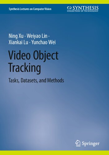 Video Object Tracking. Tasks, Datasets, and Methods