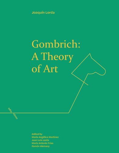 Gombrich: A Theory of Art (Refractions)