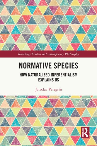 Normative Species: How Naturalized Inferentialism Explains Us