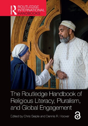 The Routledge Handbook of Religious Literacy, Pluralism, and Global Engagement (Routledge International Handbooks)