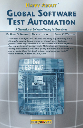 Happy About Global Software Test Automation: A Discussion of Software  Testing for Executives