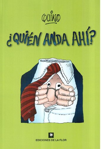 ¿Quién anda ahí?
