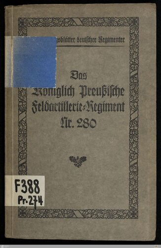 Das Königlich Preußische Feldartillerie-Regiment Nr. 280