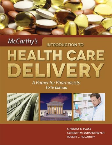 McCarthy's Introduction to Health Care Delivery: A Primer for Pharmacists: