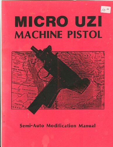 Micro Uzi Machine Pistol Semi-Auto Modification Manual