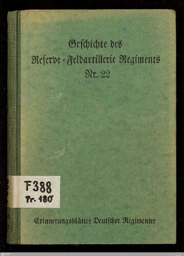 Geschichte des Reserve-Feldartillerie-Regiments Nr. 22