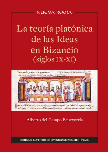 La teoría platónica de las Ideas en Bizancio (siglos IX-XI)