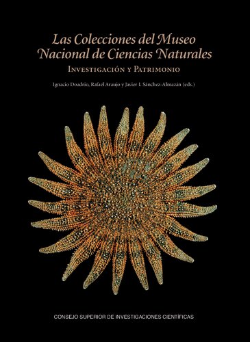 Las colecciones del Museo Nacional de Ciencias Naturales: investigación y patrimonio (Spanish Edition)