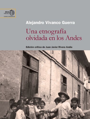 Una etnografía olvidada en los Andes: El Valle del Chancay (Perú) en 1963.