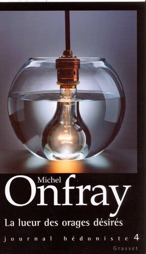 La lueur des orages désirés