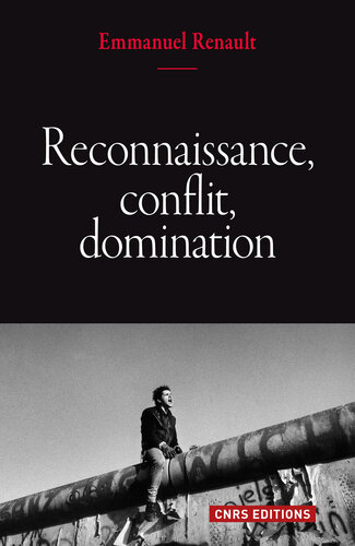 Reconnaissance, conflit, domination