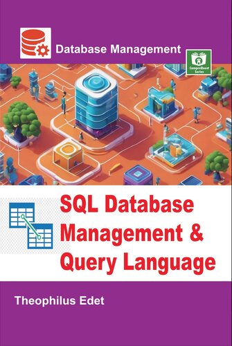 SQL Database Management and Query Language: Database Management