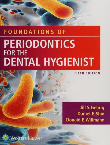 Foundations of periodontics for the dental hygienist