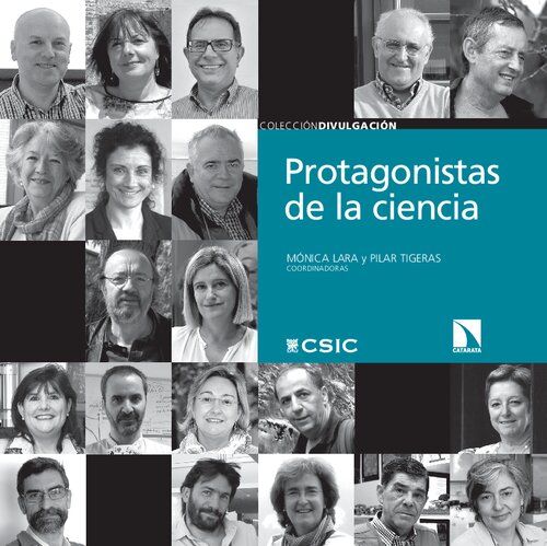 Protagonistas de la ciencia: veinte conversaciones con científicos