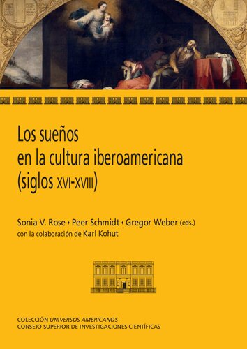 Los sueños en la cultura iberoamericana (siglos XVI-XVIII)