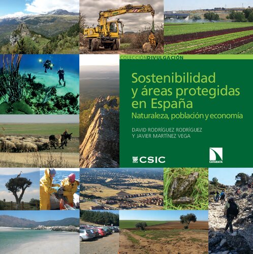 Sostenibilidad y áreas protegidas en España : naturaleza, población y economía (Divulgación) (Spanish Edition)