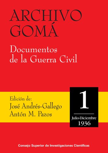 Archivo Gomá : documentos de la Guerra Civil