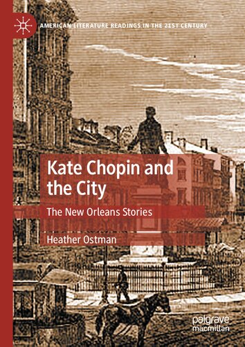 Kate Chopin and the City: The New Orleans Stories