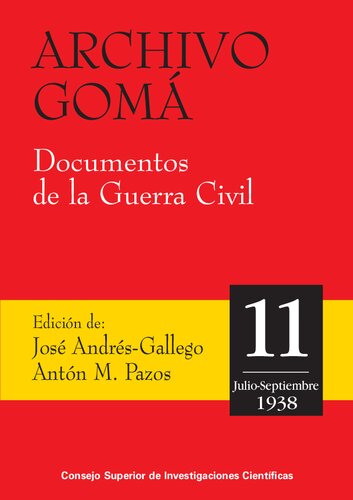 Archivo Gomá : documentos de la Guerra Civil