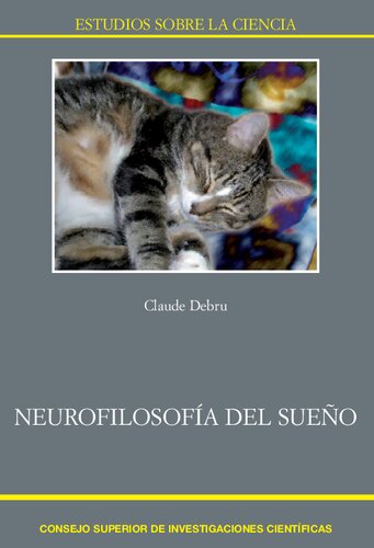 Neurofilosofía del sueño (Estudios sobre la Ciencia) (Spanish Edition)