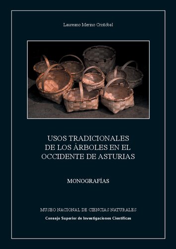 Usos tradicionales de los árboles en el occidente de Asturias (Monografías del Museo de Ciencias Naturales) (Spanish Edition)
