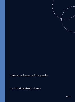 Hittite Landscape and Geography
