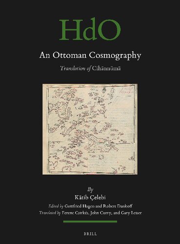 An Ottoman Cosmography Translation of Cihānnümā (Handbook of Oriental Studies; Handbuch der Orientalistik, 142)