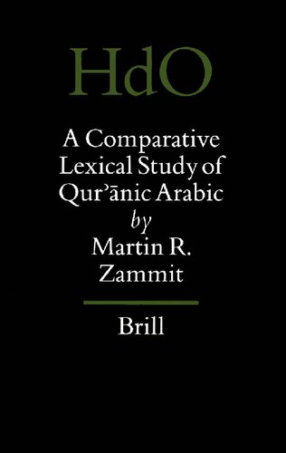A Comparative Lexical Study of Qurʼānic Arabic