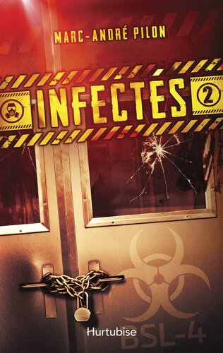 Infectés, tome 2