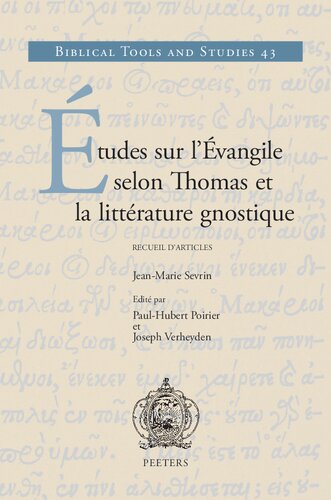 Études sur l’Évangile selon Thomas et la littérature gnostique: recueil d’articles