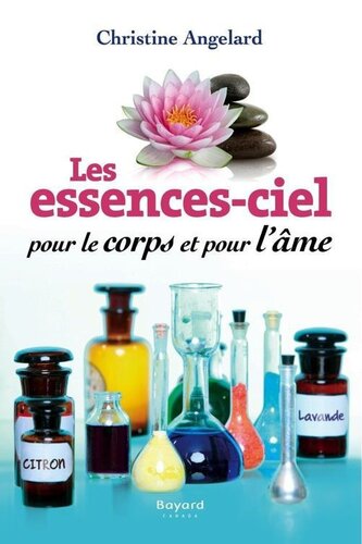 Les essences-ciel pour le corps et pour l'âme