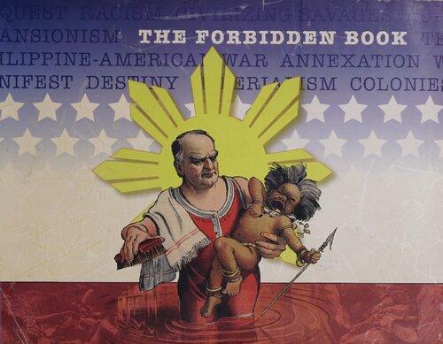 The Forbidden Book: The Philippine-American War in Political Cartoons