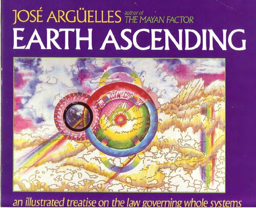 Earth ascending. An illustrated treatise on the law governing whole systems