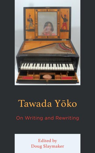 Tawada Yoko: On Writing and Rewriting (New Studies in Modern Japan)