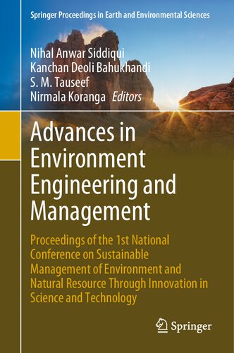 Advances in Environment Engineering and Management: Proceedings of the 1st National Conference on Sustainable Management of Environment and Natural ... in Earth and Environmental Sciences)
